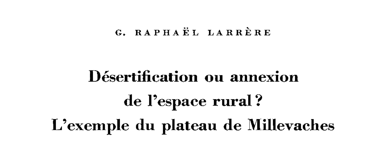 Désertification ou annexion de l'espace rural ? L'exemple du plateau de Millevaches