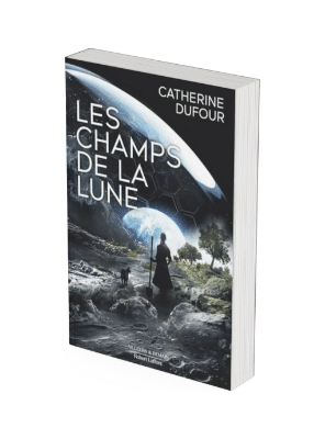 couverture les champs de la lune catherine dufour